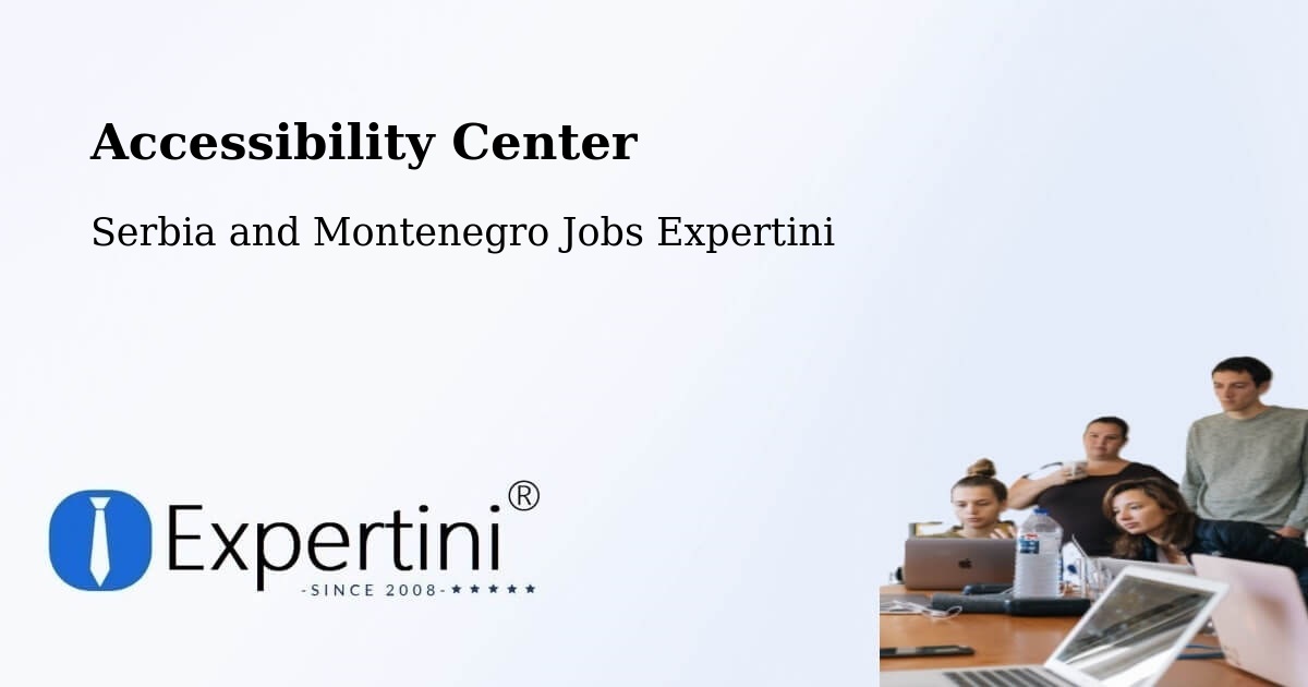 Accessibility Statement – Québec - Serbia and Montenegro Jobs Expertini
