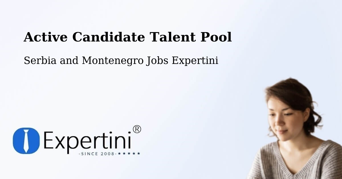 Active Candidate Talent Pool – Québec - Serbia and Montenegro Jobs Expertini