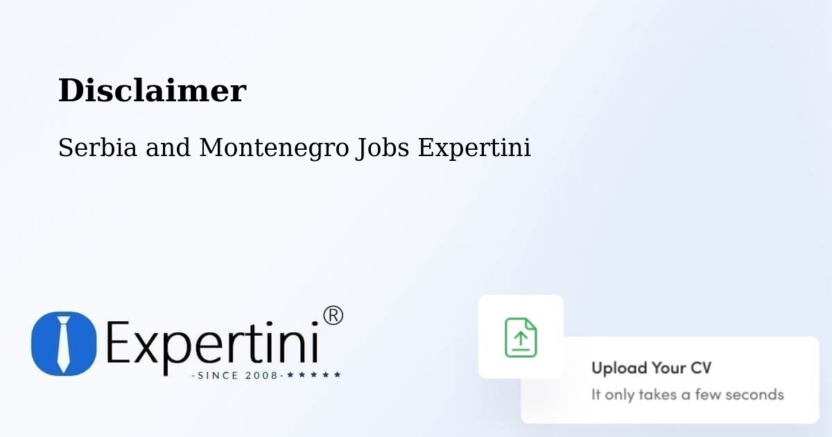 Disclaimer – Québec - Serbia and Montenegro Jobs Expertini
