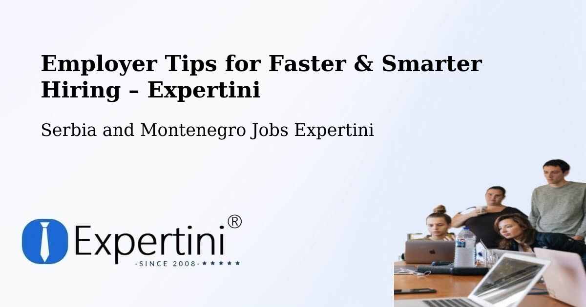 Employer Tips for Hiring & Recruitment – Québec - Québec, Serbia and Montenegro Jobs Expertini