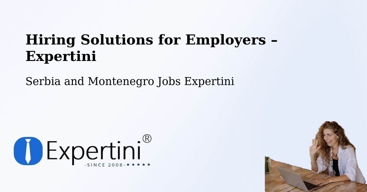 Hiring Solutions for Employers in Québec - Québec, Serbia and Montenegro Jobs Expertini