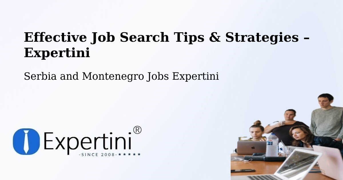 Job Search Tips & Strategies for Job Seekers – Québec - Québec, Serbia and Montenegro Jobs Expertini