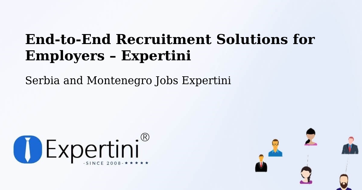 Recruitment Solutions for Employers – Québec - Québec, Serbia and Montenegro Jobs Expertini